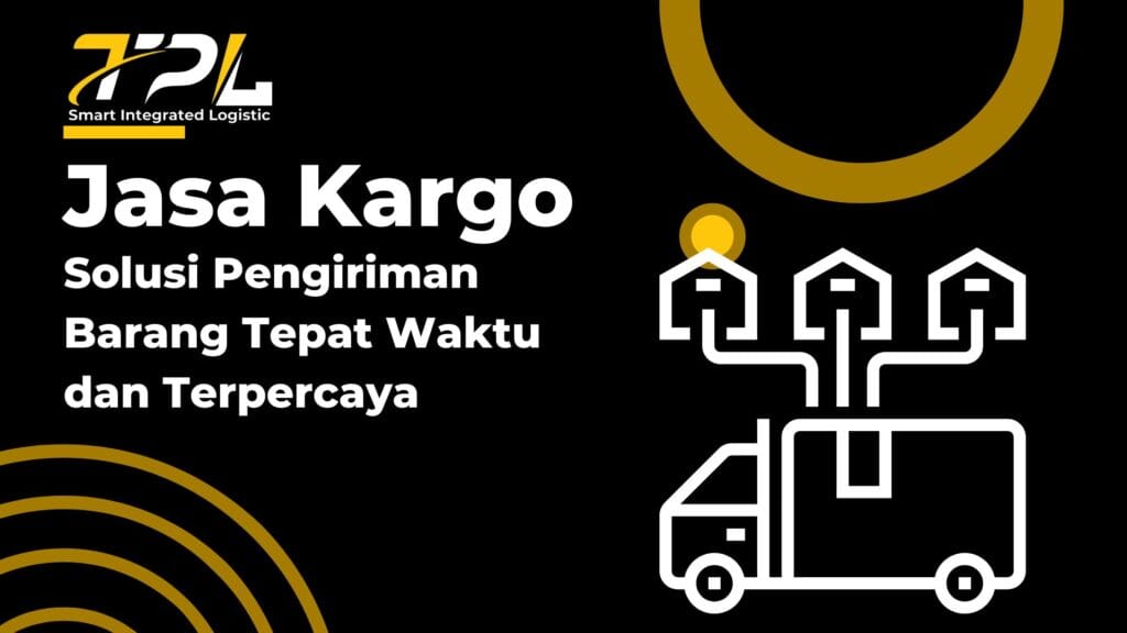 Jasa Kargo TPL Indonesia
