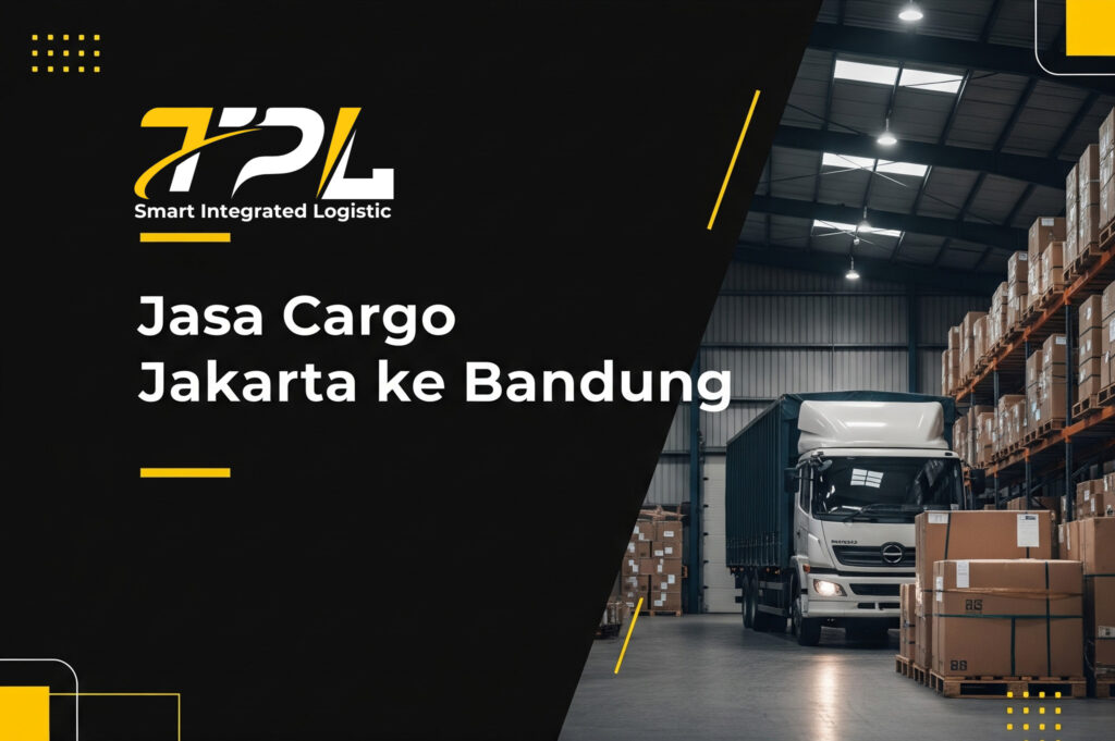 jasa cargo jakarta ke bandung